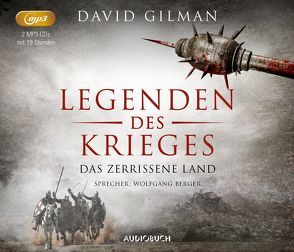 Das zerrissene Land (Legenden des Krieges V, 2 MP3-CDs) von Berger,  Wolfgang, Gilman,  David, Schünemann,  Anja