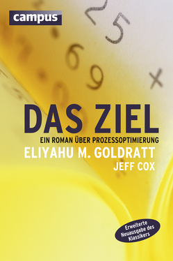 Das Ziel von Cox,  Jeff, Goldratt,  Eliyahu M.