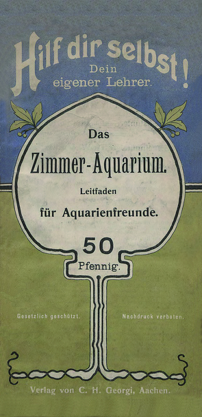 Das Zimmer-Aquarium von vom Schulte-Brühl,  Heinrich