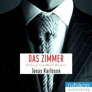 Das Zimmer von Bremer,  Mark, Karlsson,  Jonas