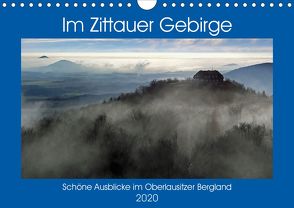 Das Zittauer Gebirge – (Wandkalender 2020 DIN A4 quer) von N.,  N.