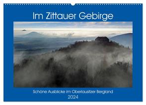 Das Zittauer Gebirge – (Wandkalender 2024 DIN A2 quer), CALVENDO Monatskalender