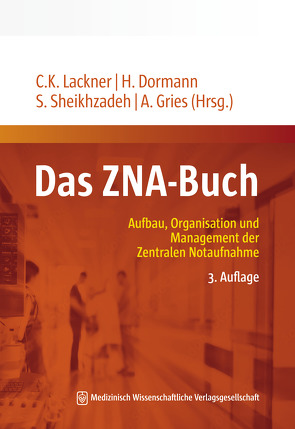 Das ZNA-Buch von Dormann,  Harald, Gries,  André, Lackner,  Christian K., Sheikhzadeh,  Sara