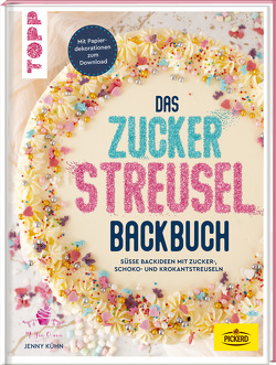 Das Zuckerstreusel-Backbuch von Kühn,  Jenny