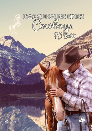 Das Zuhause eines Cowboys von Scott,  RJ