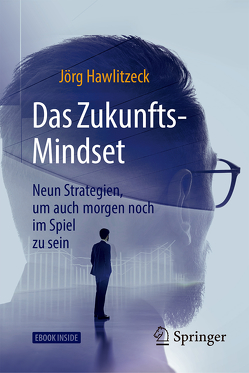 Das Zukunfts-Mindset von Hawlitzeck,  Jörg, Scherer,  Hermann