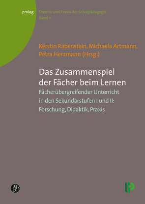 Das Zusammenspiel der Fächer beim Lernen von Artmann,  Michaela, Herzmann,  Petra, Rabenstein,  Kerstin