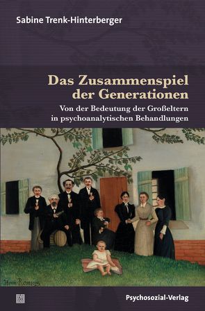 Das Zusammenspiel der Generationen von Trenk-Hinterberger,  Sabine