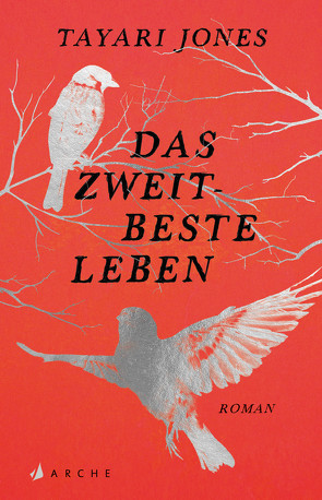 Das zweitbeste Leben von Jones,  Tayari, Somann-Jung,  Britt