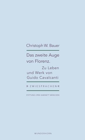 Das zweite Auge von Florenz von Bauer,  Christoph W., Haeusgen,  Ursula, Pils,  Holger