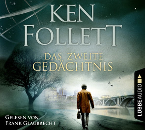 Das zweite Gedächtnis von Follett,  Ken, Glaubrecht,  Frank