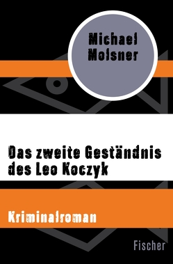Das zweite Geständnis des Leo Koczyk von Molsner,  Michael