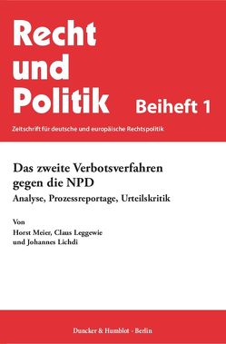 Das zweite Verbotsverfahren gegen die NPD. von Leggewie,  Claus, Lichdi,  Johannes, Meier,  Horst