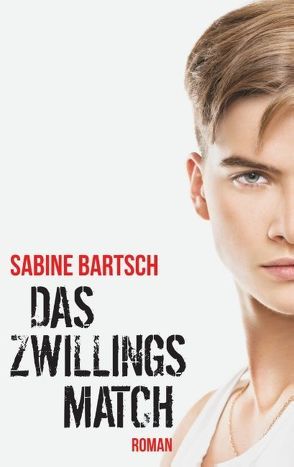 Das Zwillingsmatch von Bartsch,  Sabine