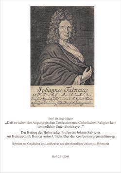 „Daß zwischen der Augsburgischen Confession und Catholischen Religion kein sonderlicher Unterscheid seye…“ von Gerhard,  Kilian, Mager,  Inge