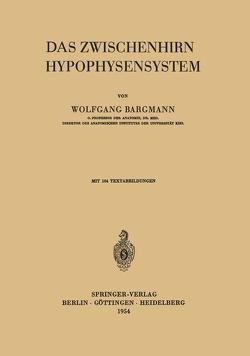 Das Zwischenhirn-Hypophysensystem von Bargmann,  W.