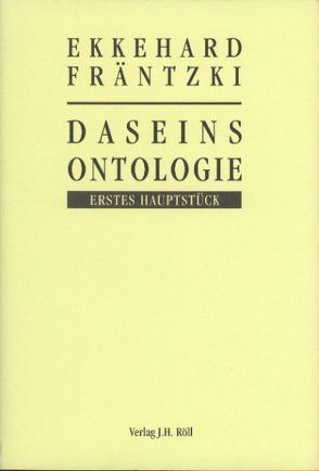 Daseinsontologie von Fräntzki,  Ekkehard