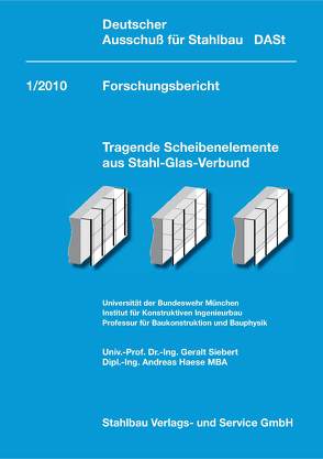 DAST-Forschungsberichte / DASt-Forschungsbericht 1/2010 von Deutscher Ausschuß für Stahlbau DASt,  Düsseldorf