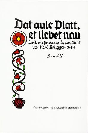 Dat aule Platt, et liebet nau von Brüggemann,  Karl, Rinne,  Wilhelm