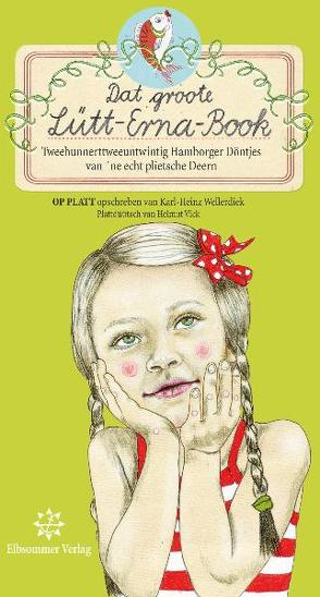 Dat groote Lütt-Erna-Book von Lang,  Birgit, Vick,  Helmut, Wellerdiek,  Karl-Heinz