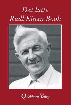 Dat lütte Rudl Kinau Book von Kinau,  Hinnik, Kinau,  Rudolf, Kinau,  Ulli