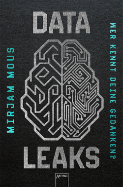 Data Leaks (2). Wer kennt deine Gedanken? von Kiefer,  Verena, Mous,  Mirjam