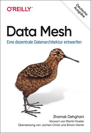 Data Mesh von Christ,  Jochen, Dehghani,  Zhamak, Harrer,  Simon