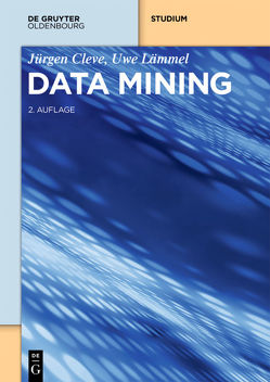 Data Mining von Cleve,  Jürgen, Lämmel,  Uwe