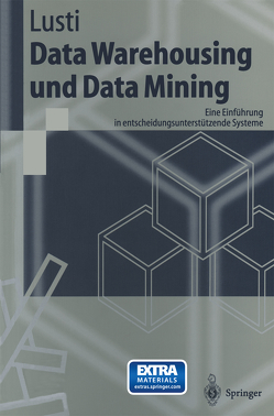 Data Warehousing und Data Mining von Lusti,  Markus
