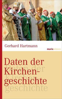 Daten der Kirchengeschichte von Hartmann,  Gerhard