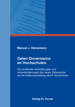 Daten-Governance an Hochschulen von Heinemann,  Manuel J.