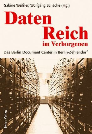 Daten Reich im Verborgenen von Schäche,  Wolfgang, Weissler,  Sabine