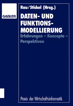 Daten- und Funktionsmodellierung von Rau,  Karl-Heinz, Stickel,  Eberhard