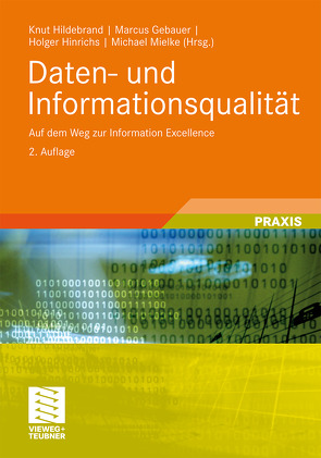 Daten- und Informationsqualität von Gebauer,  Marcus, Hildebrand,  Knut, Hinrichs,  Holger, Mielke,  Michael