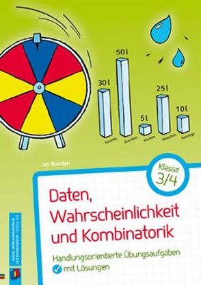 Daten, Wahrscheinlichkeit und Kombinatorik – Klasse 3/4 von Boesten,  Jan