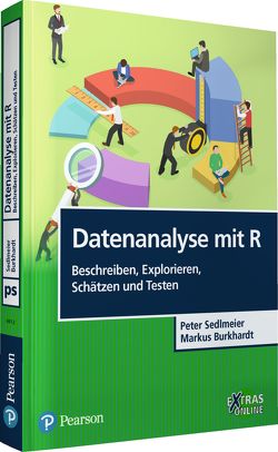 Datenanalyse mit R: Beschreiben, Explorieren, Schätzen und Testen von Burkhardt,  Markus, Sedlmeier,  Peter