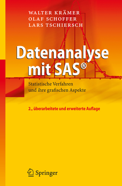 Datenanalyse mit SAS® von Krämer,  Walter, Schoffer,  Olaf, Tschiersch,  Lars