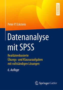 Datenanalyse mit SPSS von Eckstein,  Peter P.