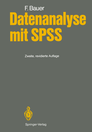 Datenanalyse mit SPSS von Bauer,  Felix