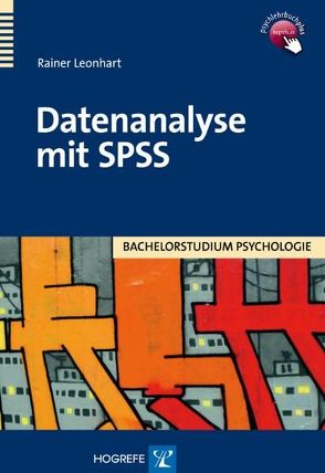 Datenanalyse mit SPSS von Leonhart,  Rainer