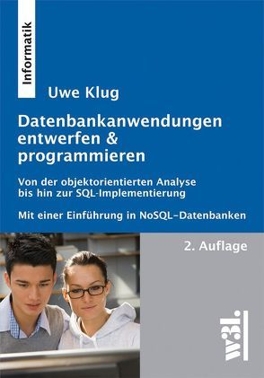 Datenbank-Anwendungen entwerfen & programmieren von Klug,  Uwe