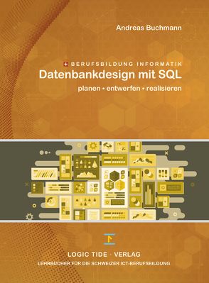 Datenbankdesign mit SQL von Andreas,  Buchmann