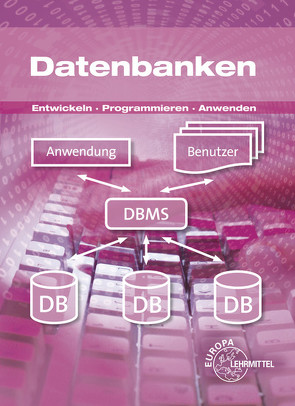 Datenbanken von Dehler,  Elmar, Hardy,  Dirk, Troßmann,  Hubert