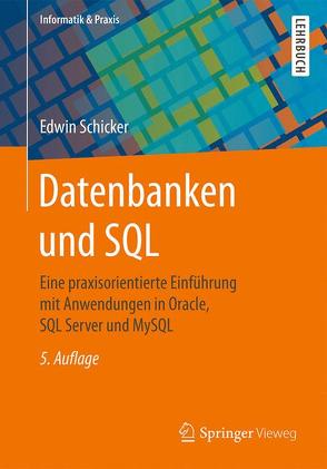 Datenbanken und SQL von Schicker,  Edwin