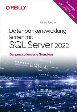 Datenbankentwicklung lernen mit SQL Server 2022 von Panther,  Robert