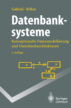 Datenbanksysteme von Gabriel,  Roland, Röhrs,  Heinz-Peter