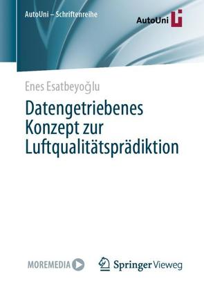 Datengetriebenes Konzept zur Luftqualitätsprädiktion von Esatbeyoǧlu,  Enes