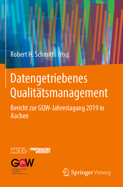 Datengetriebenes Qualitätsmanagement von Schmitt,  Robert H