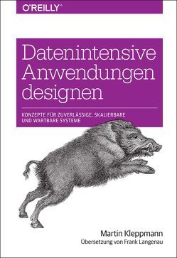 Datenintensive Anwendungen designen von Kleppmann,  Martin, Langenau,  Frank
