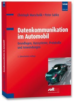 Datenkommunikation im Automobil von Marscholik,  Christoph, Subke,  Peter
